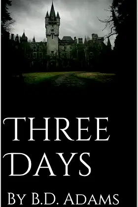 Three Days: By B.D. Adams poster