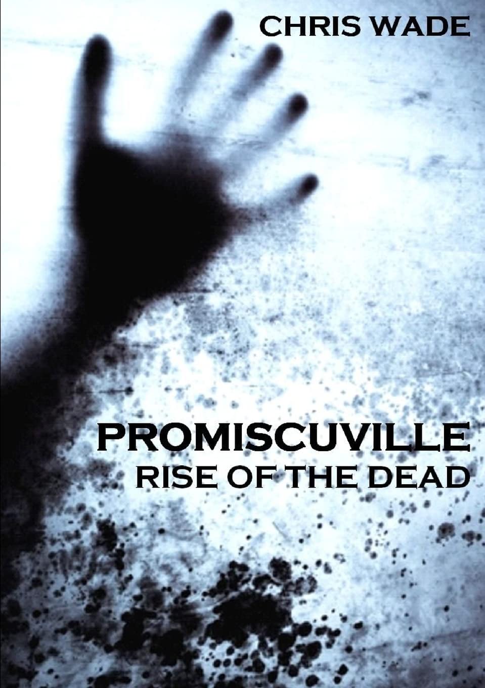 Promiscuville: Rise of the Dead poster
