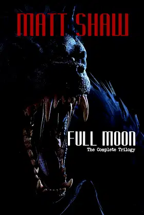 Full Moon: The Complete Trilogy poster