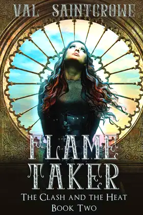 Flame Taker (The Clash and the Heat) poster