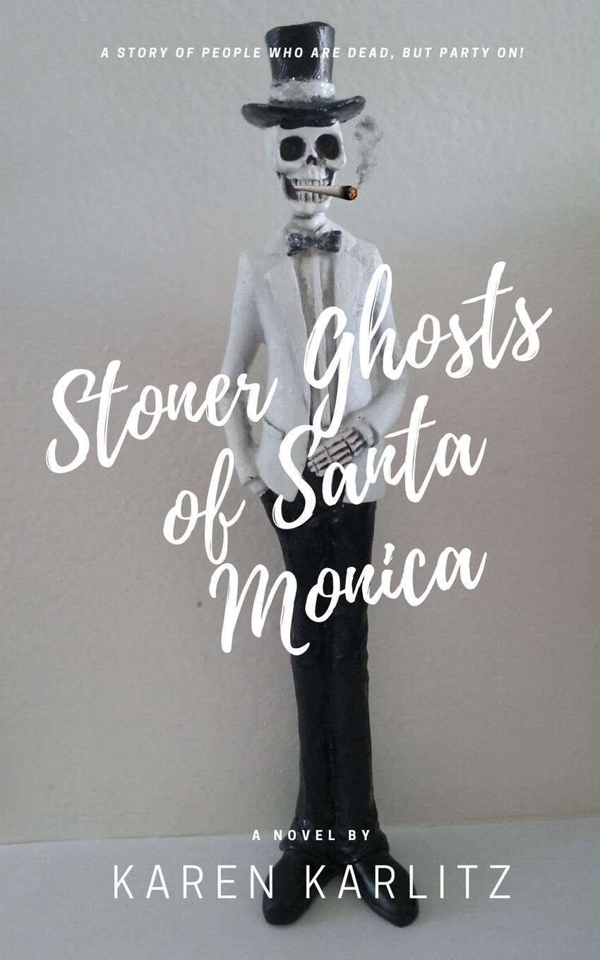 Stoner Ghosts of Santa Monica poster
