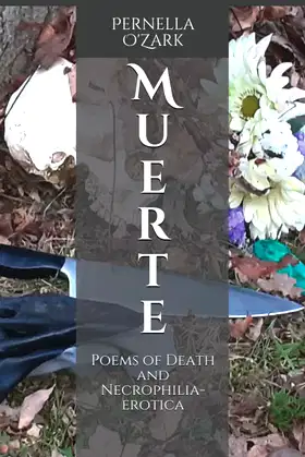 Muerte: Poems of Death and Necrophilia-Erotica poster