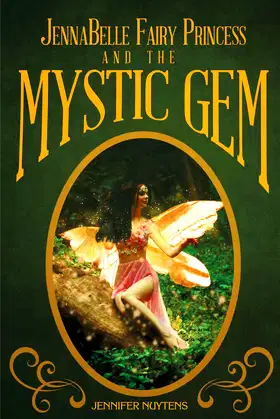 JennaBelle Fairy Princess and The Mystic Gem poster