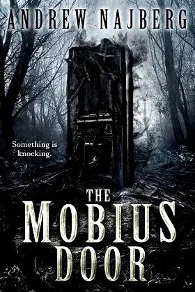 The Mobius Door: A Novel of Supernatural Terror poster