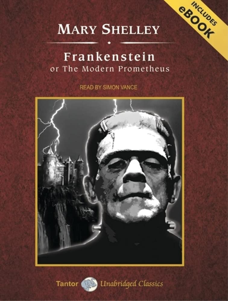 Frankenstein, or the Modern Prometheus (Tantor Unabridged Classics) poster