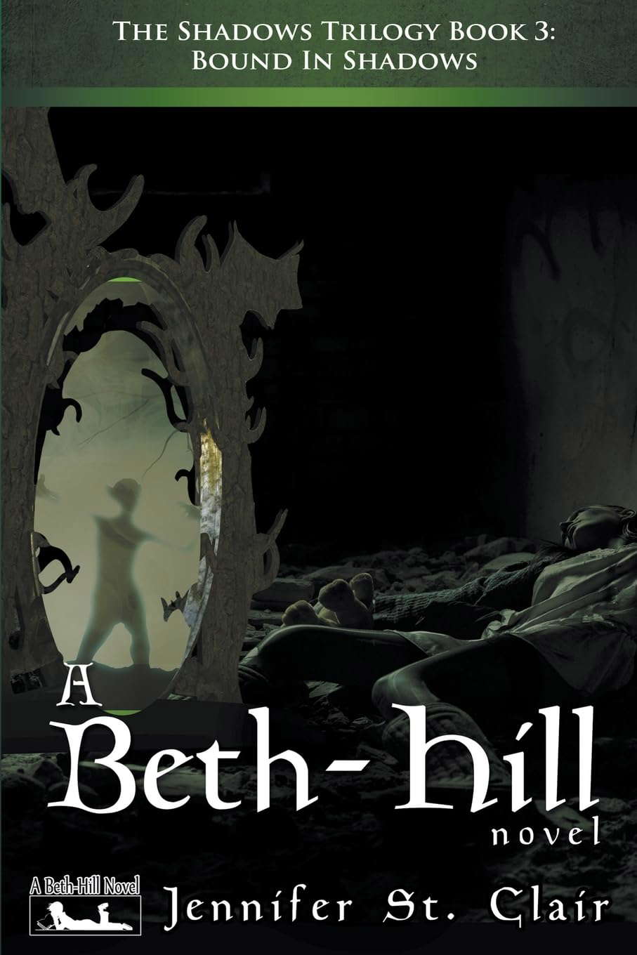 Bound in Shadows (A Beth-Hill Novel: The Shadows Trilogy) poster