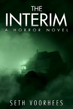 The Interim: A Horror Novel poster