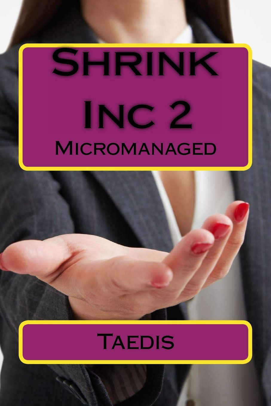 Micromanaged (Shrink Inc) poster