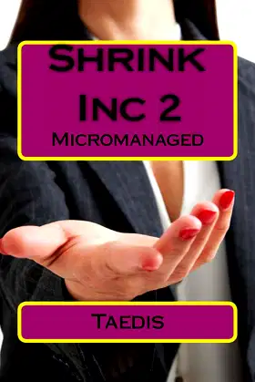 Micromanaged (Shrink Inc) poster