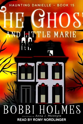 The Ghost and Little Marie (The Haunting Danielle Series) poster
