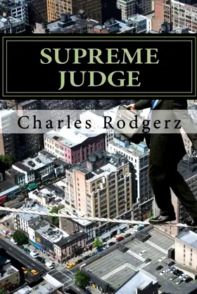 Charles Rodgerz-Supreme Judge poster