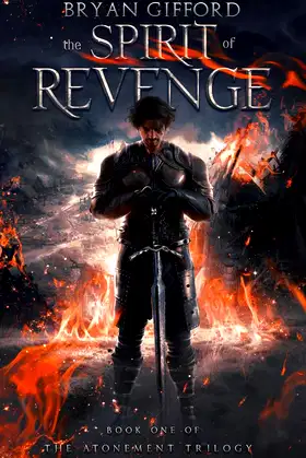 The Spirit of Revenge (The Atonement Trilogy) poster