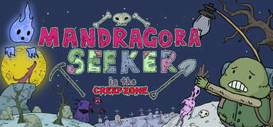 Mandragora Seeker in the CREEP ZONE capsule