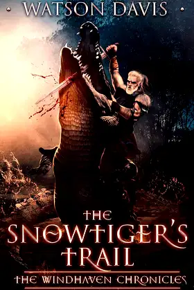 The Snowtiger's Trail (The Windhaven Chronicles Book 5) poster