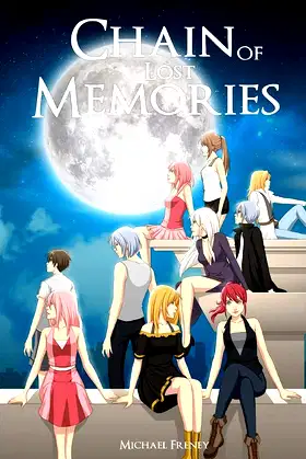 Chain of Lost Memories: A Chain of Memories Story poster
