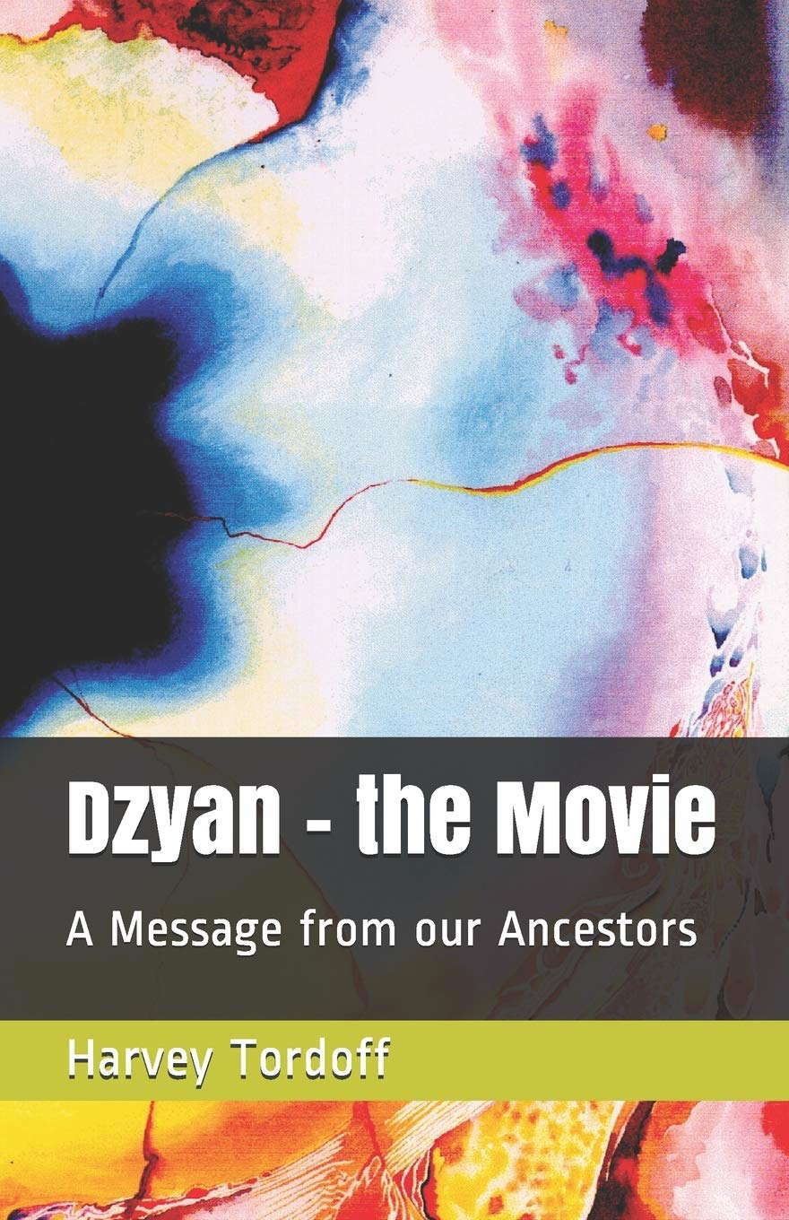 Dzyan - the Movie: A Message from our Ancestors poster