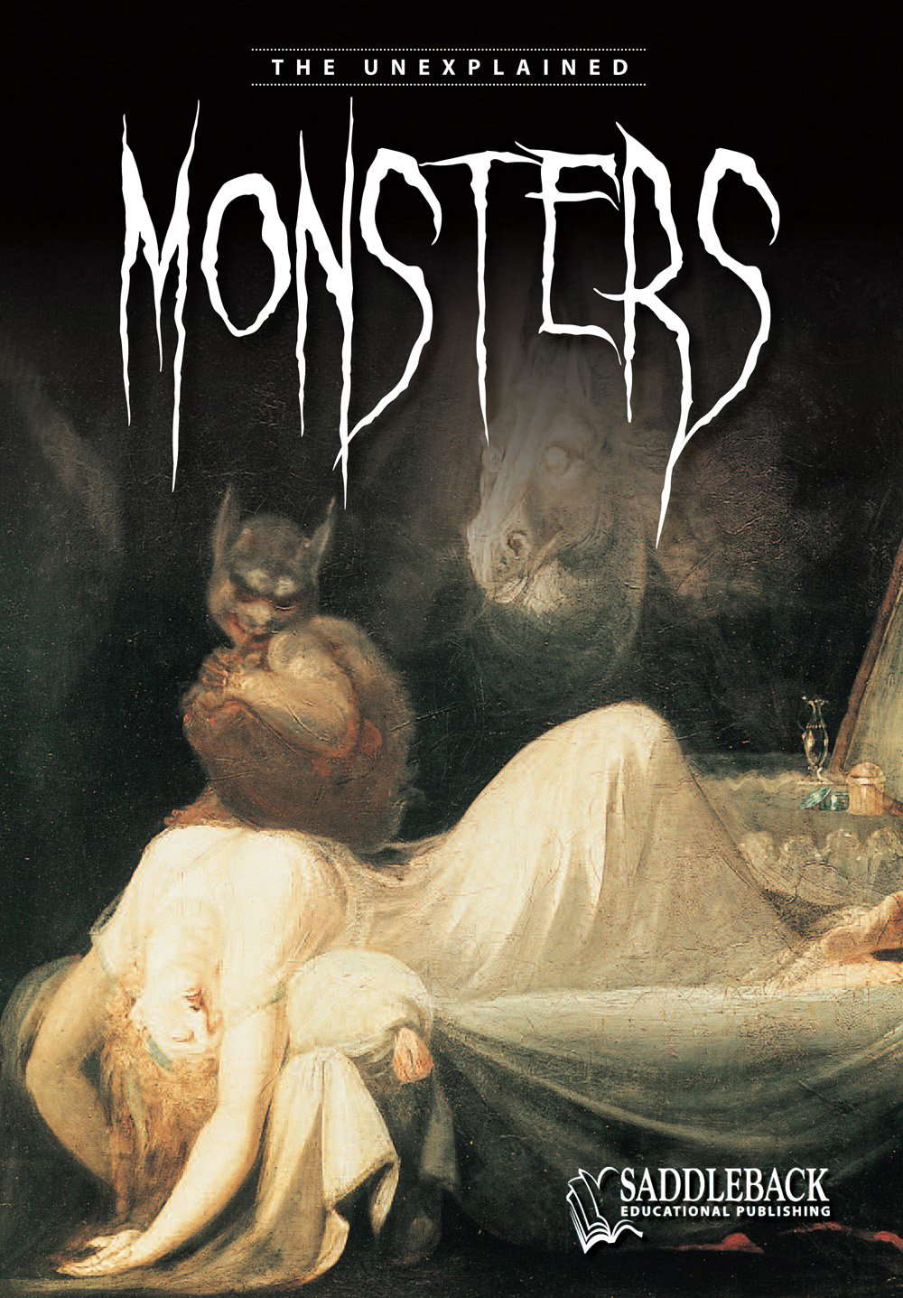 Monsters- The Unexplained (Unexplained Series) poster