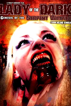 Lady of the Dark: Genesis of the Serpent Vampire poster