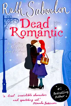 Dead Romantic: a deliciously spooky romance poster