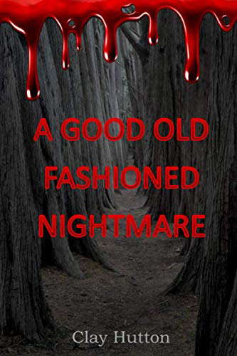 A Good Old Fashioned Nightmare poster