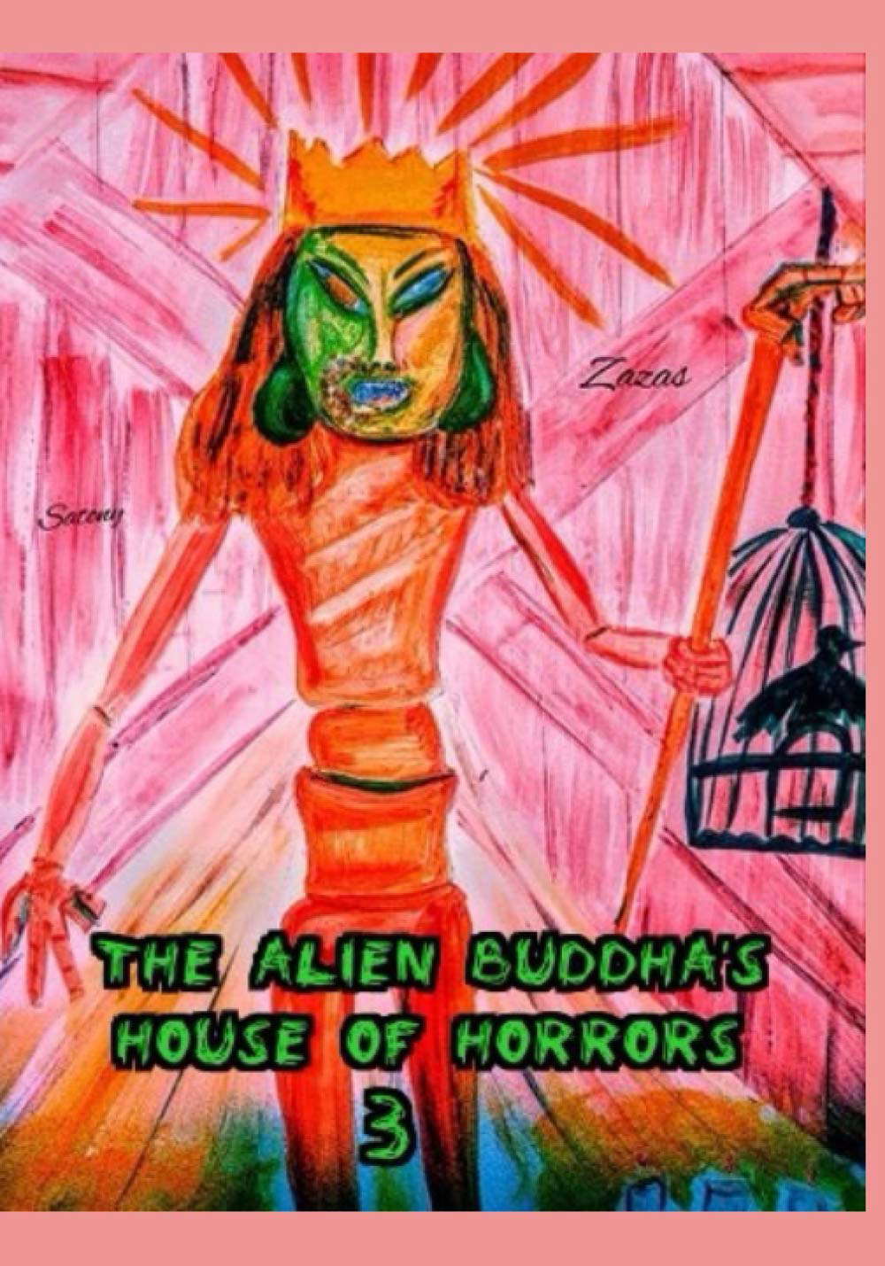 The Alien Buddha's House of Horrors 3 poster