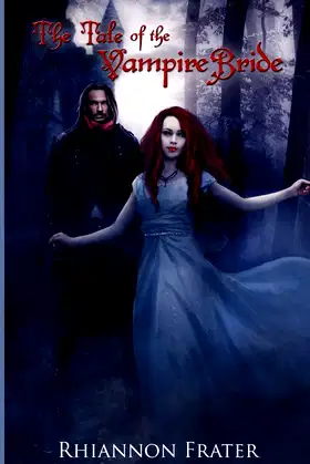 The Tale of the Vampire Bride (Vampire Bride #1) poster