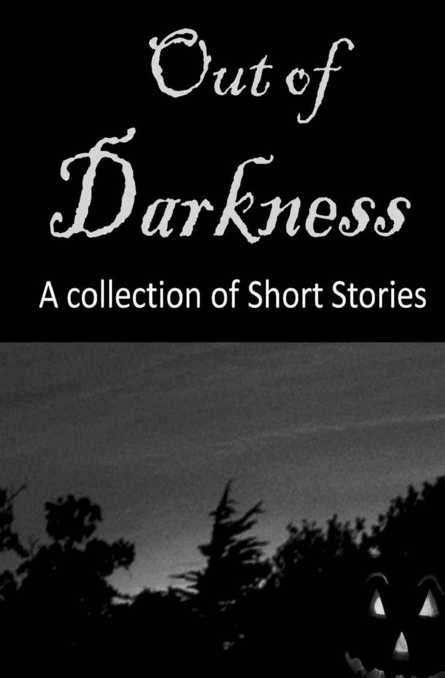 Out of Darkness: A Collection of Short Stories poster