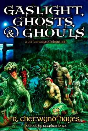 Gaslight, Ghosts, & Ghouls: A Centenary Celebration poster