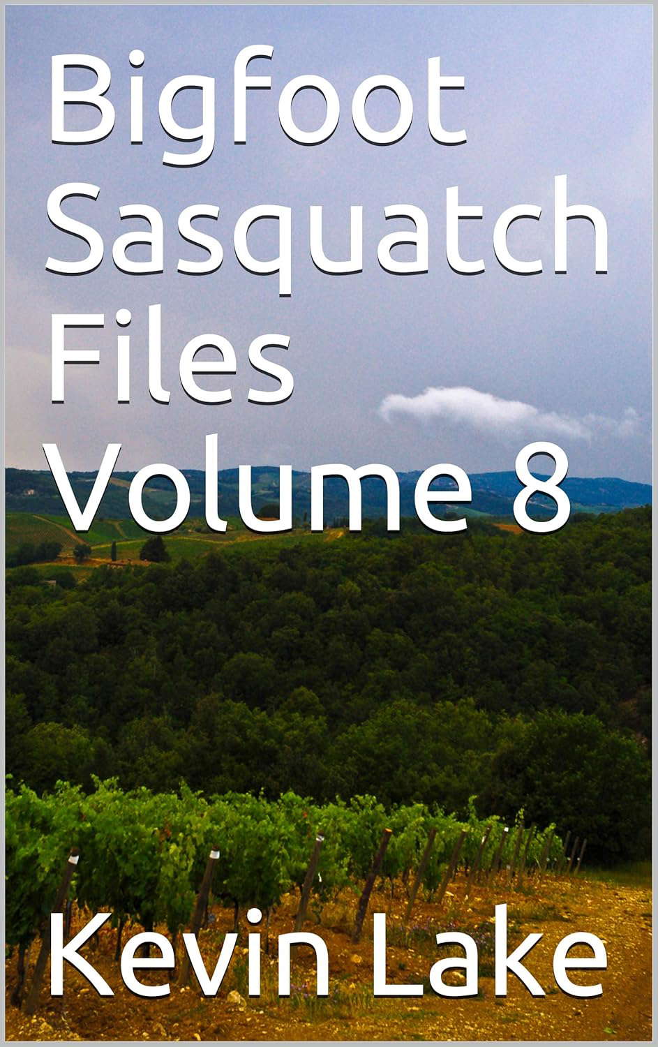 Bigfoot Sasquatch Files Volume 8 poster