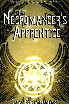 The Necromancer's Apprentice (Magic & Mayhem Series) poster
