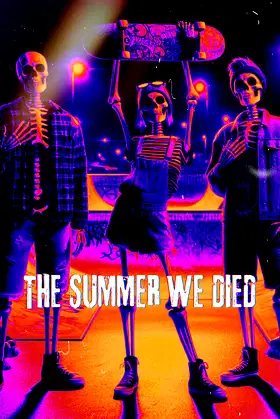 The Summer We Died poster