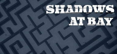 Shadows At Bay capsule