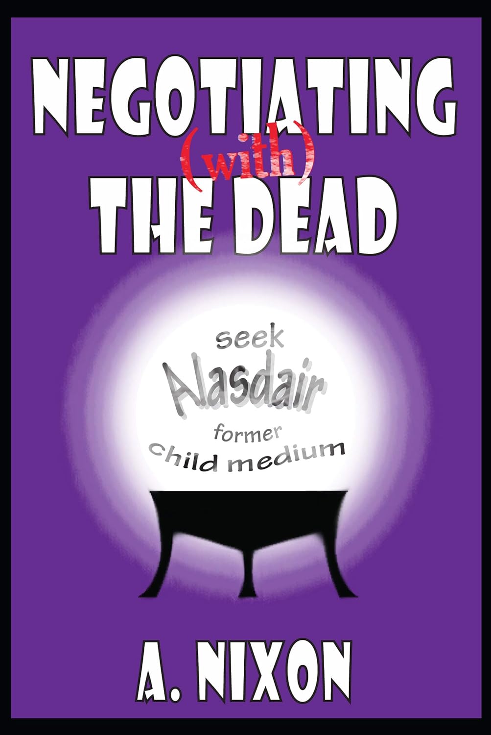 Negotiating (with) the Dead poster