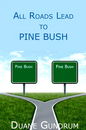 All Roads Lead to Pine Bush poster