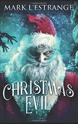 Christmas Evil: Trade Edition poster