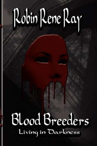 Bloodbreeders, Living in Darkness poster