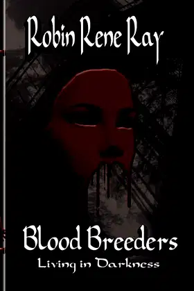 Bloodbreeders, Living in Darkness poster