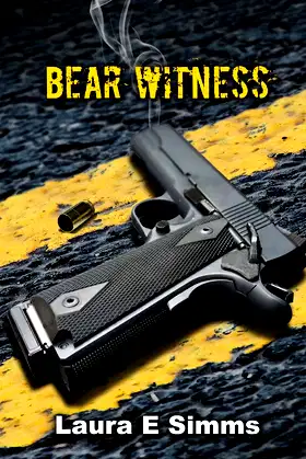 Bear Witness (The Hunter Saga) poster