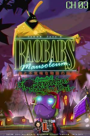 Baobabs Mausoleum Ep.2: 1313 Barnabas Dead End Drive poster