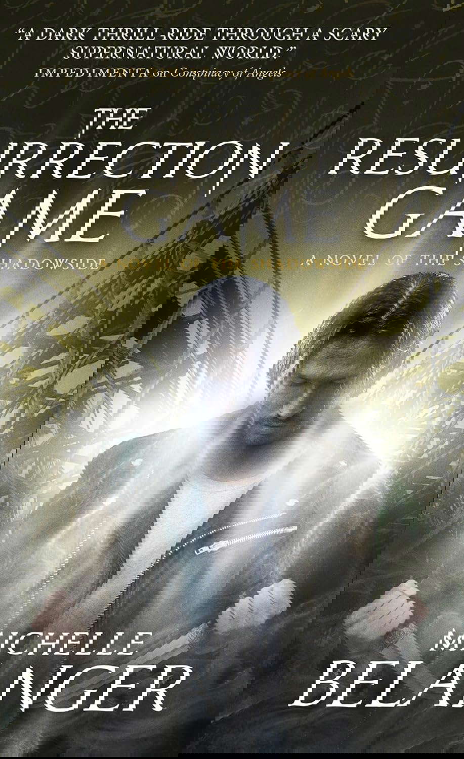 The Resurrection Game: Conspiracy of Angels 3 (Shadowside) poster