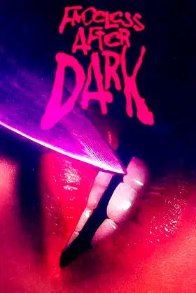 Faceless After Dark poster
