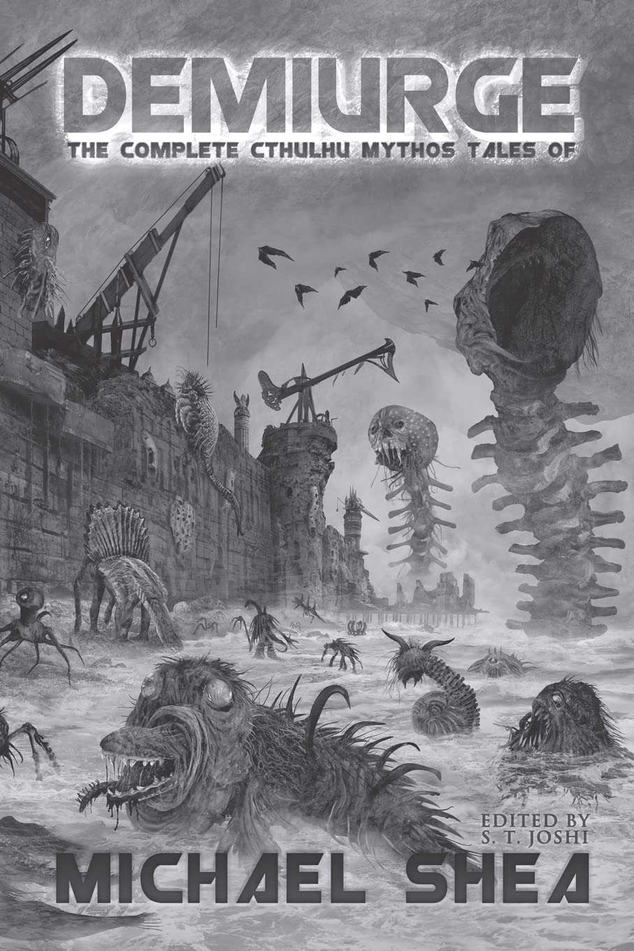 Demiurge: The Complete Cthulhu Mythos Tales of Michael Shea poster