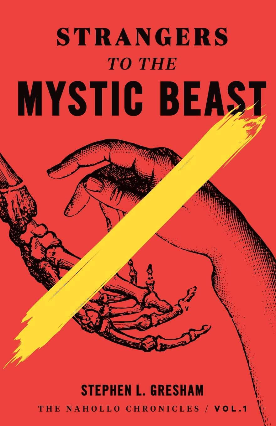 Strangers to the Mystic Beast (The Nahollo Chronicles) poster