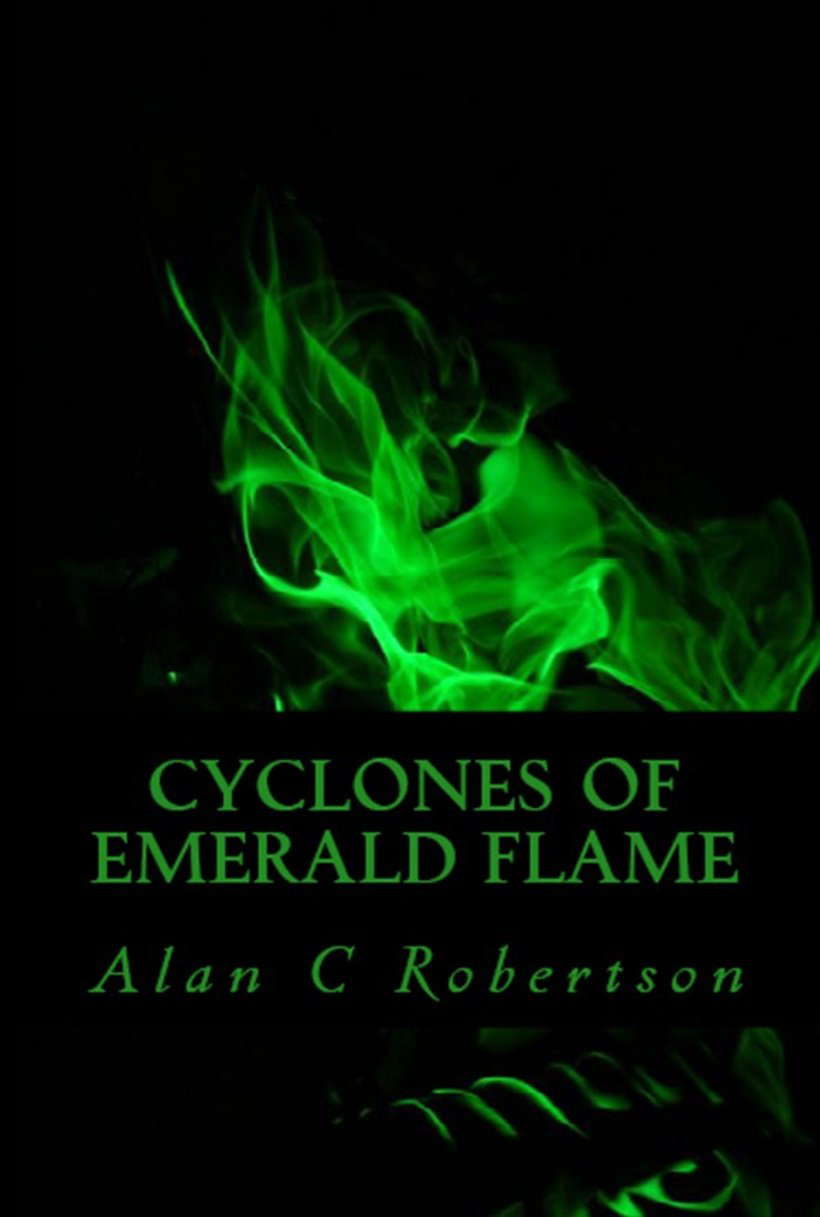 Cyclones of Emerald Flame (The Emerald Flame Trilogy Book 1) poster