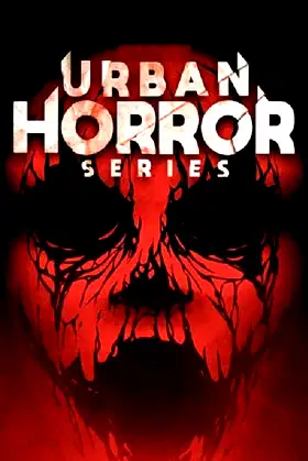 Urban Horror Series poster