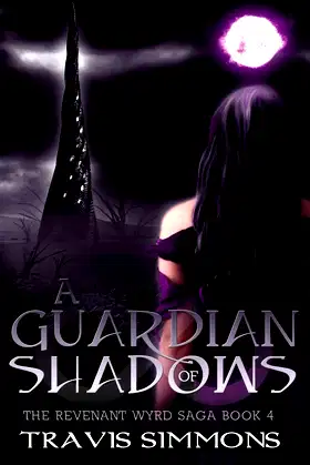 A Guardian of Shadows (The Revenant Wyrd Saga) poster