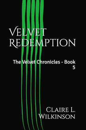 Velvet Redemption: The Velvet Chronicles - Book 5 poster