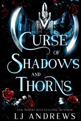 Curse of Shadows and Thorns: A romantic fantasy (The Broken Kingdoms) poster