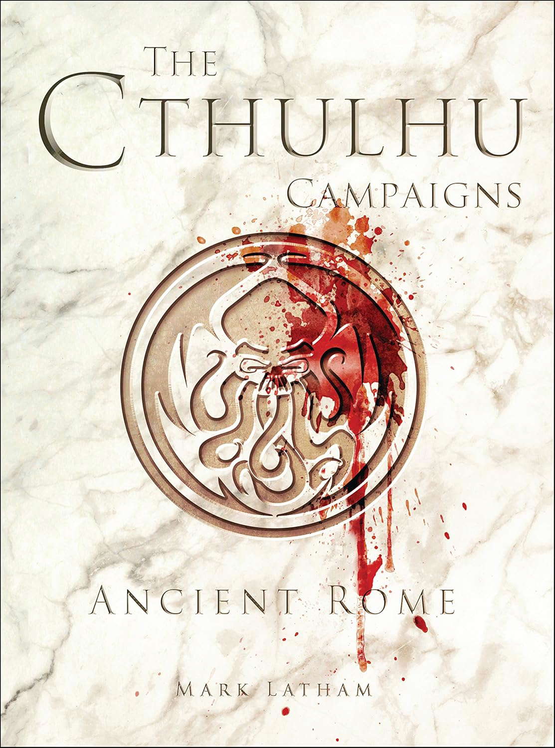 The Cthulhu Campaigns: Ancient Rome (Dark Osprey) poster