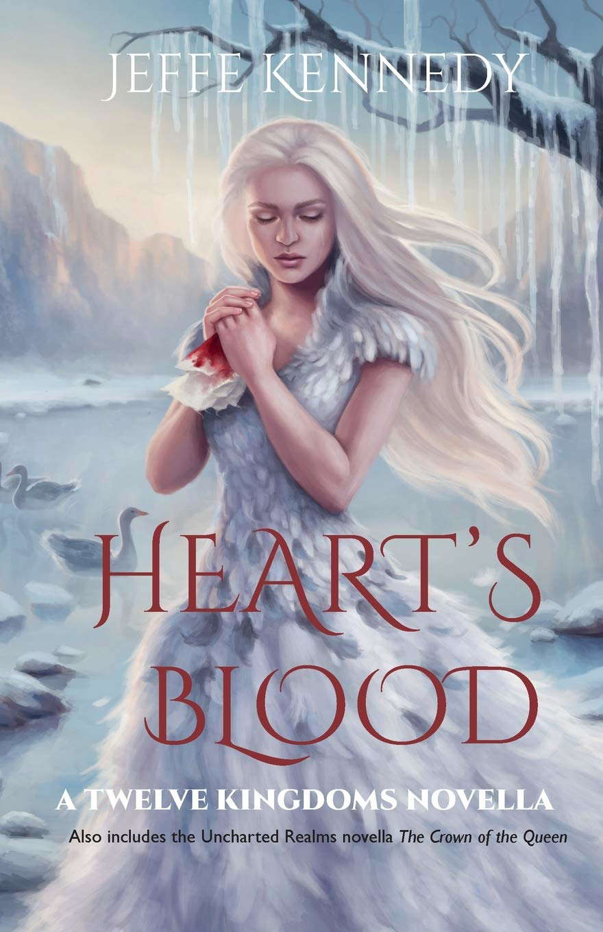 Heart's Blood: also includes The Crown of the Queen (The Twelve Kingdoms) poster